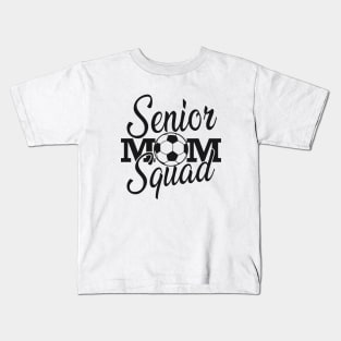 Senior soccer mom Squad Kids T-Shirt